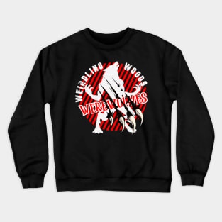 Weirdling Woods Werewolves - Black Claws Crewneck Sweatshirt